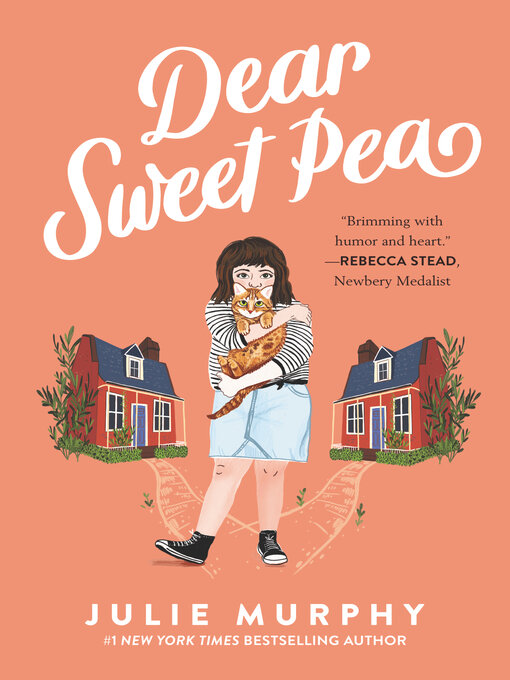 Title details for Dear Sweet Pea by Julie Murphy - Available